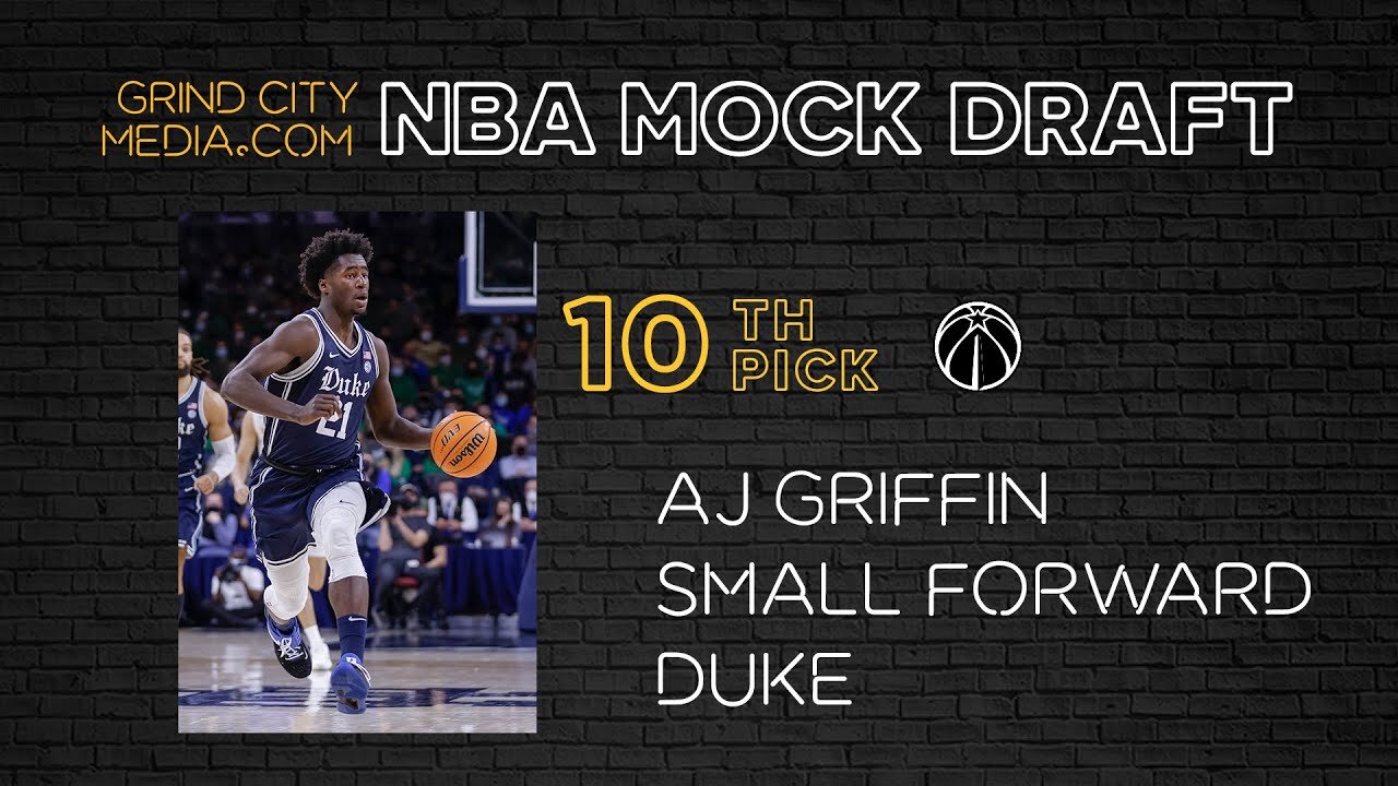 2022 NBA Mock Draft AJ Griffin as 10 Pick to Washington Wizards