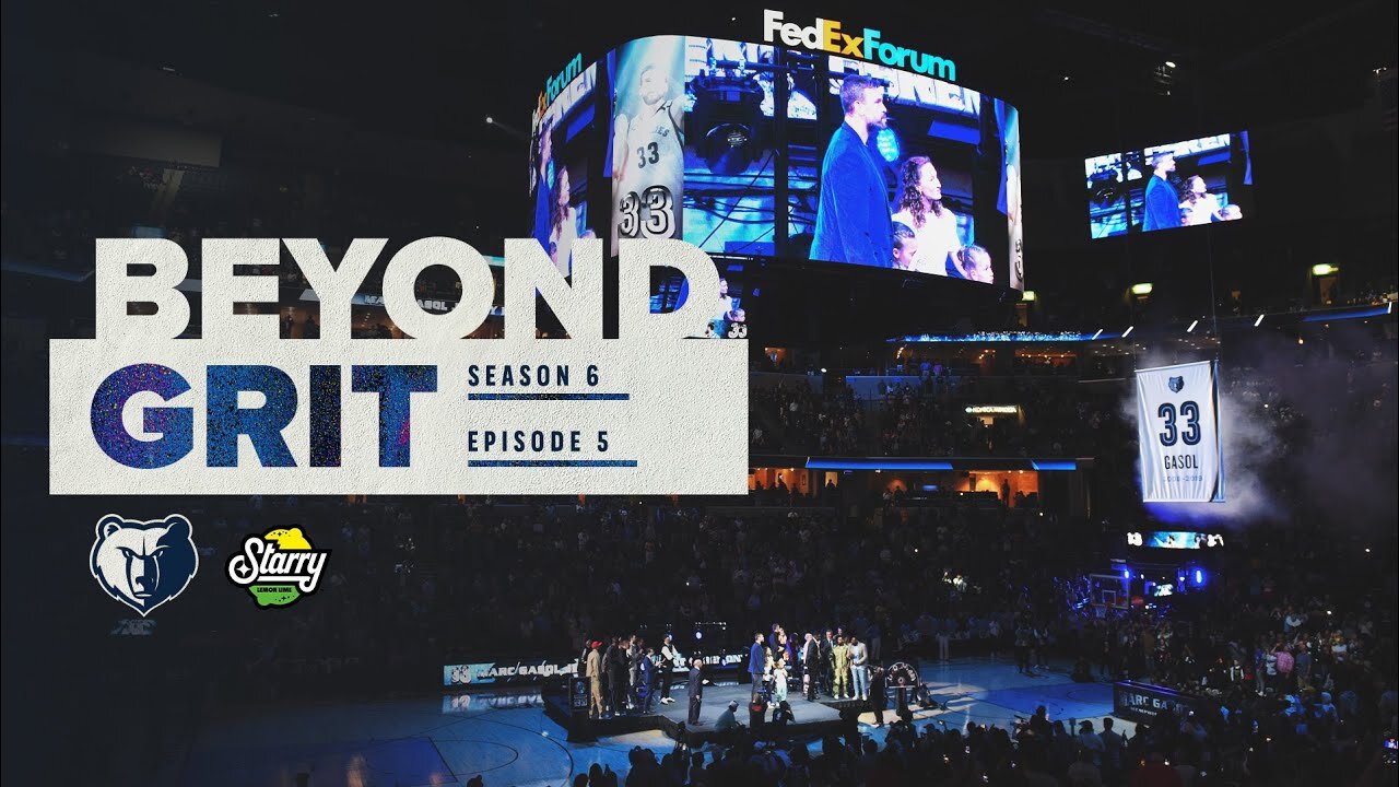Beyond Grit S6E5 Marc Gasol's Jersey Retirement Grind City Media