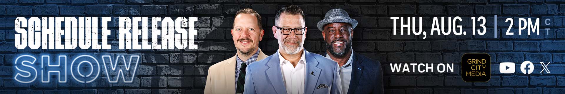 Grind City Media Schedule Release Show | Thu, Aug. 13 at 2:00 PM