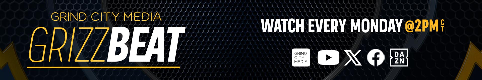 Grizz Beat | Watch Every Monday @ 2PM CT